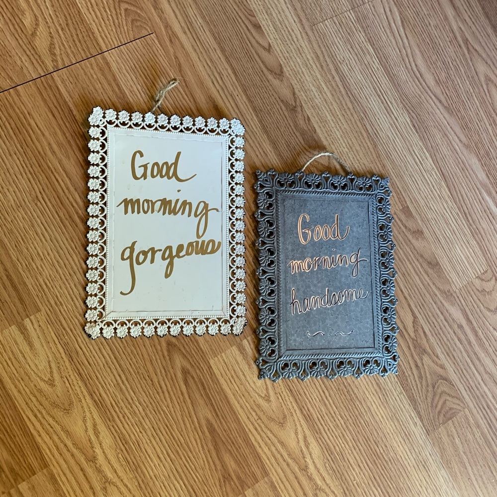 Good Morning! Signs 2 piece Gorgeous Handsome Metal frame art wall hanging fun